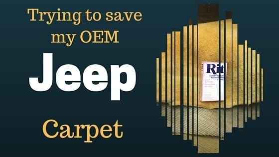 Did I Save My OEM Jeep Carpet Using RIT Color Remover?