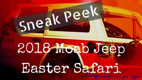 Future Moab Jeep Easter Safari Photos Released – March 15, 2018