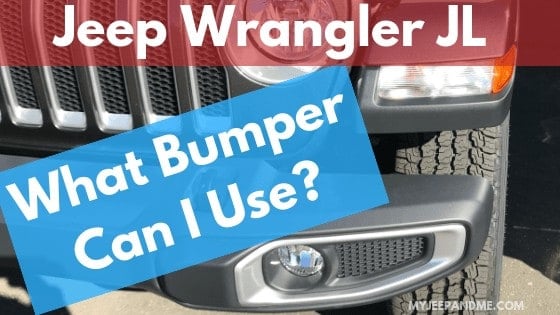 What Jeep Wrangler JL Front Bumper Can I Use?