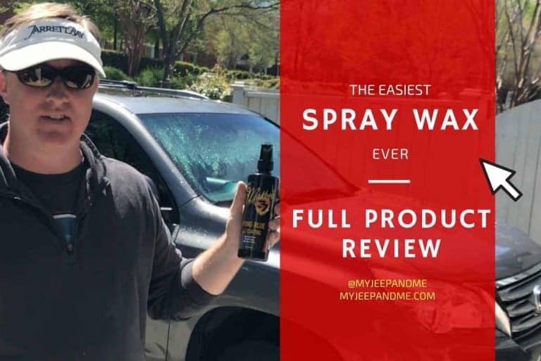 What Is The Best Spray On Wax For Cars, Jeeps, Boats and More?