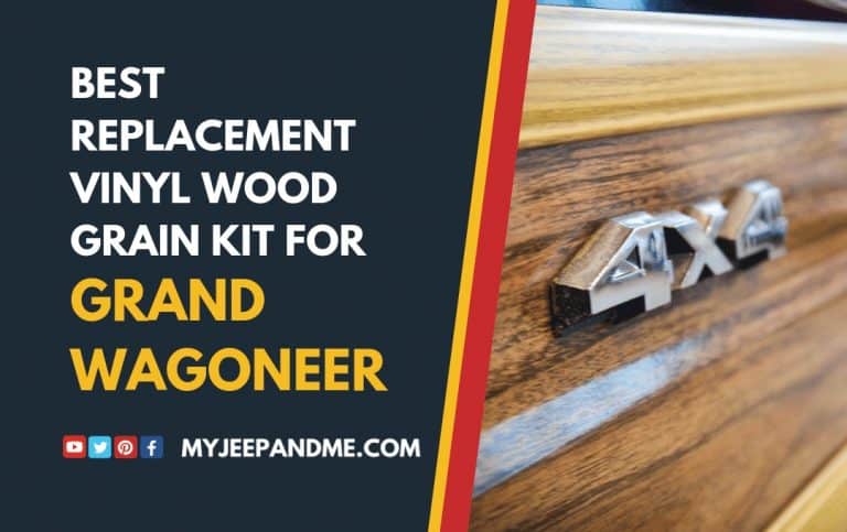 Best Replacement Vinyl Wood Grain Kit For Grand Wagoneer [With Photos]