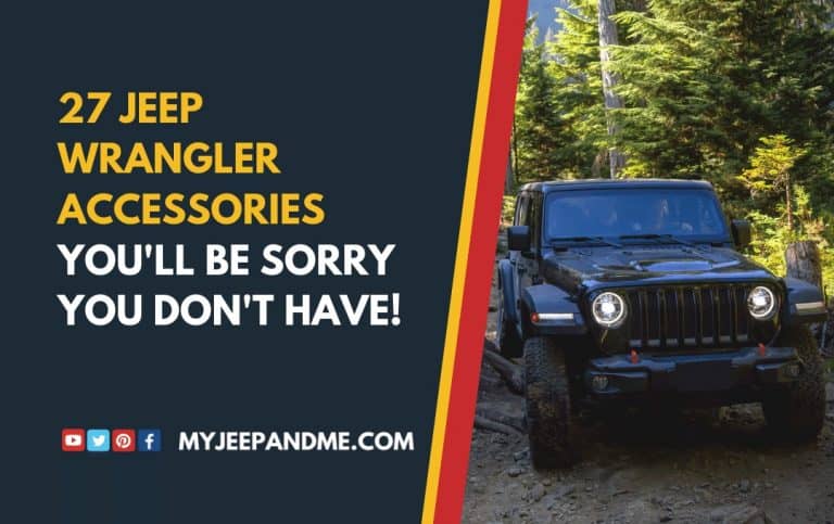27 Jeep Wrangler Accessories You’ll Be Sorry You Don’t Have!