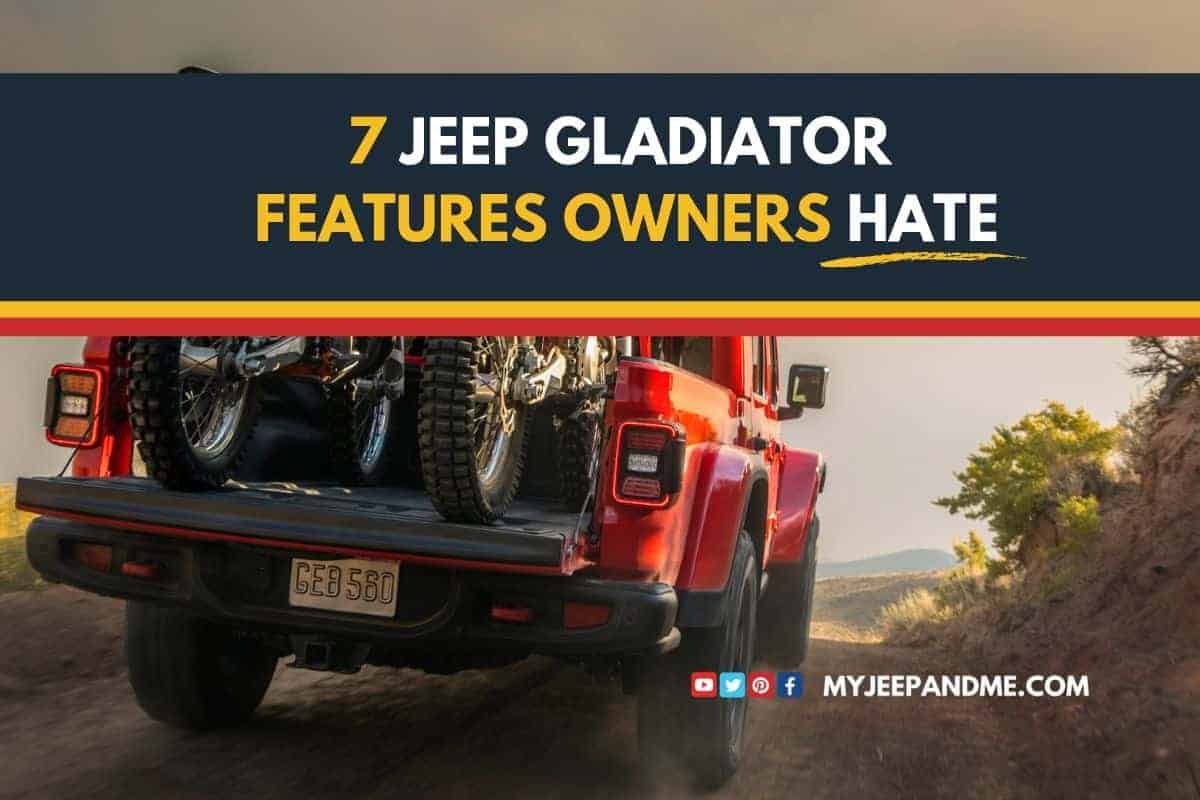 7 Jeep Gladiator Features Owners Hate