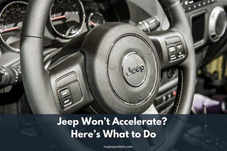 Jeep Won’t Accelerate? Here’s What to Do