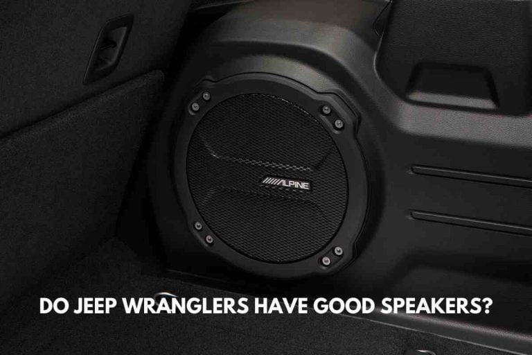 Do Jeep Wranglers Have Good Speakers?