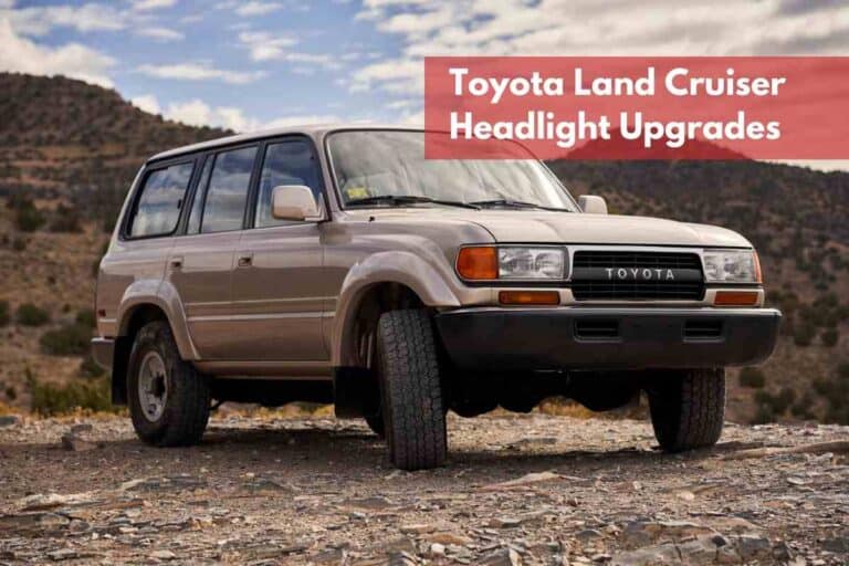 Land Cruiser Headlight Upgrade: Everything You Need To Know
