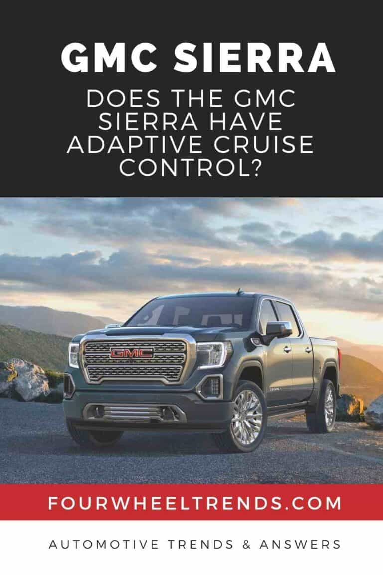 Does The GMC Sierra Have Adaptive Cruise Control_ _