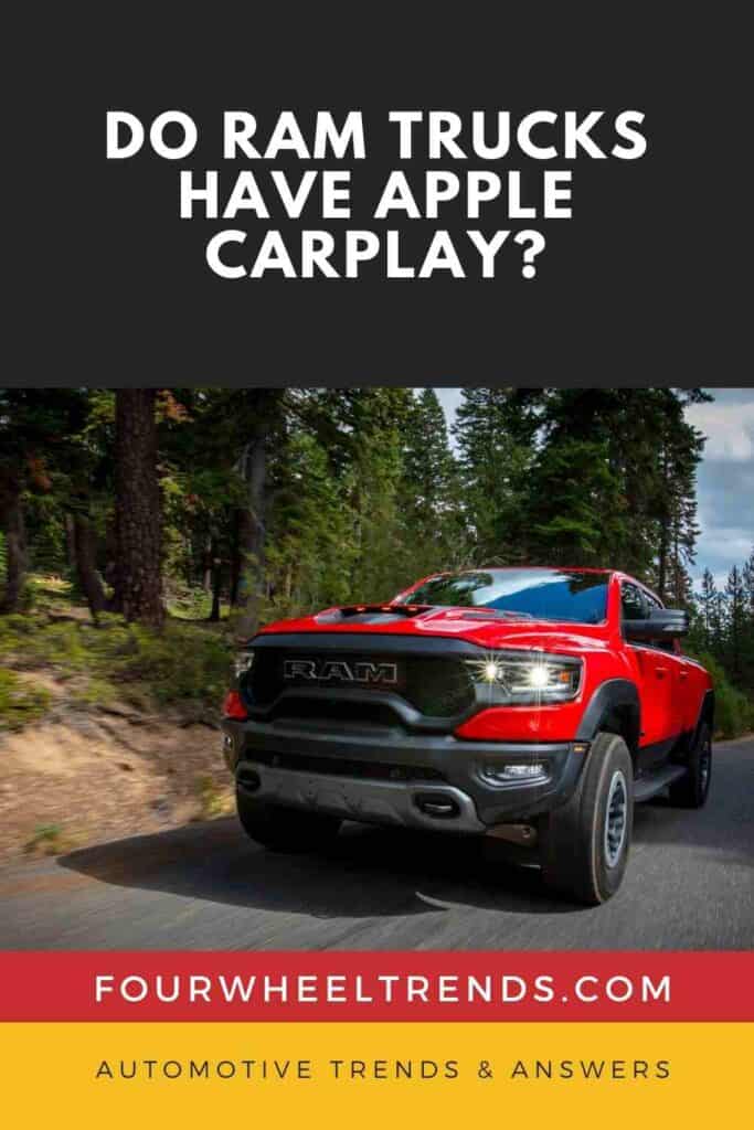 Do Ram Trucks Have Apple Carplay FOURWHEELTRENDS COM 1 Four Wheel Trends