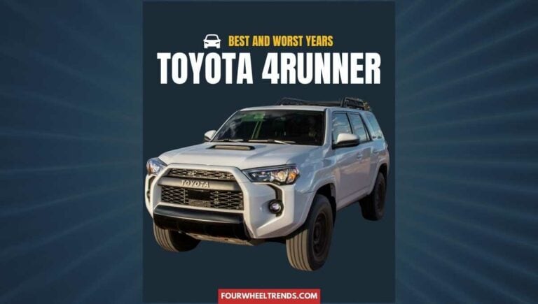 Toyota 4Runner Years To Avoid | 15 Best & Worst Years 2024