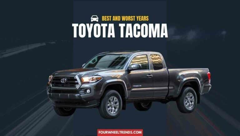 The Best and Worst Years for The Toyota Tacoma (1995-2023)