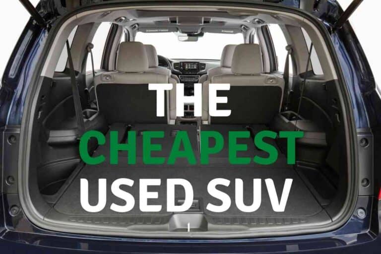 What is The Cheapest Used SUV to Buy?