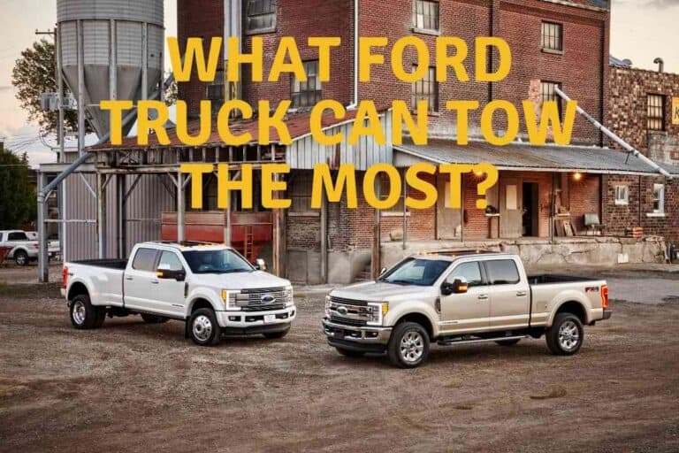 What Ford Truck Can Tow the Most?