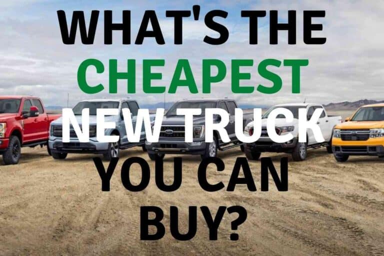 What’s the Cheapest New Truck You Can Buy?