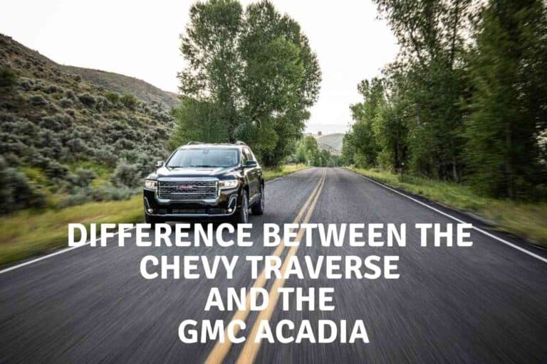 Chevy Traverse vs GMC Acadia, What’s The Difference?