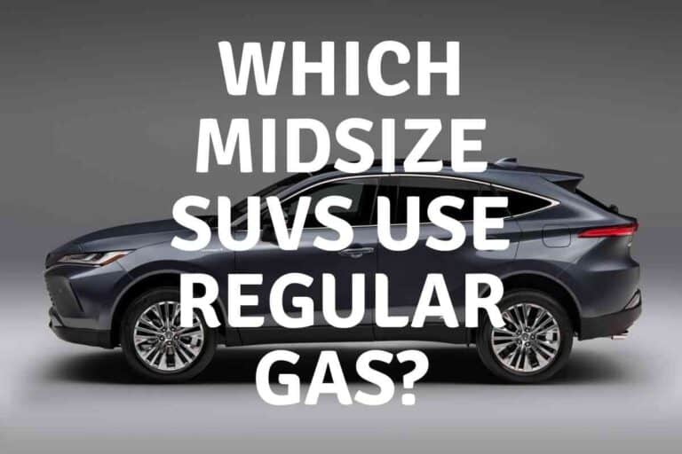 Which Midsize SUVs Use Regular Gas?