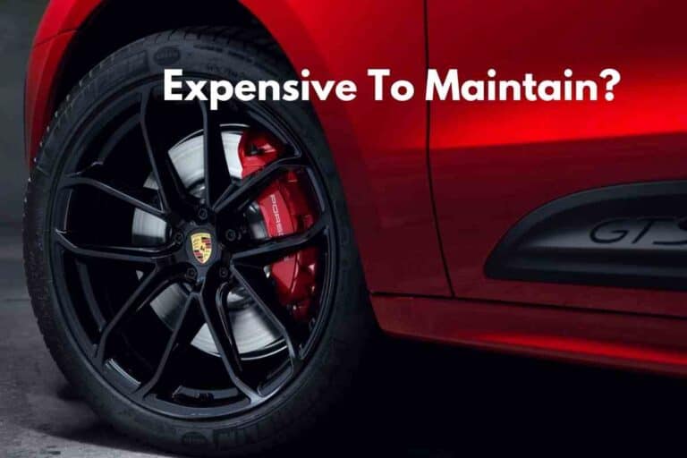 Is Porsche Maintenance Expensive?