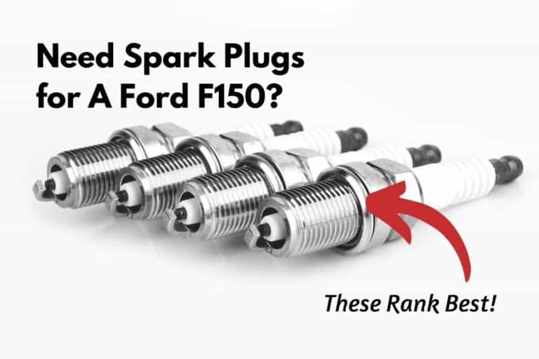 Best Spark Plugs for Ford F150