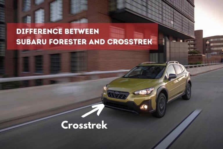 What’s the Difference Between Subaru Forester and Crosstrek? (Explained!)