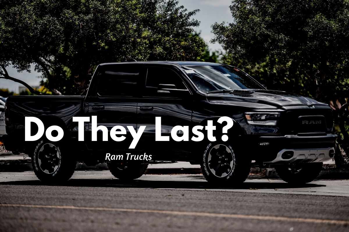 How Long Do Ram Trucks Usually Last?