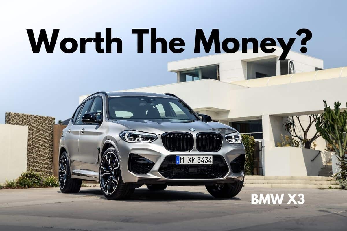 Is BMW X3 Worth The Money? (Answered!)