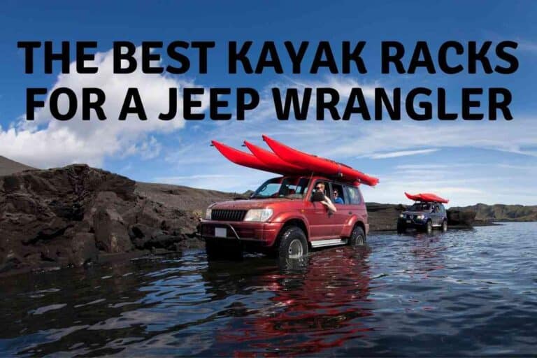 The Best Kayak Racks for A Jeep Wrangler