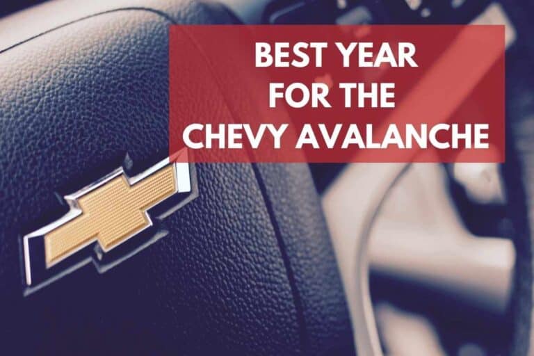 What Is the Best Year for the Chevy Avalanche?