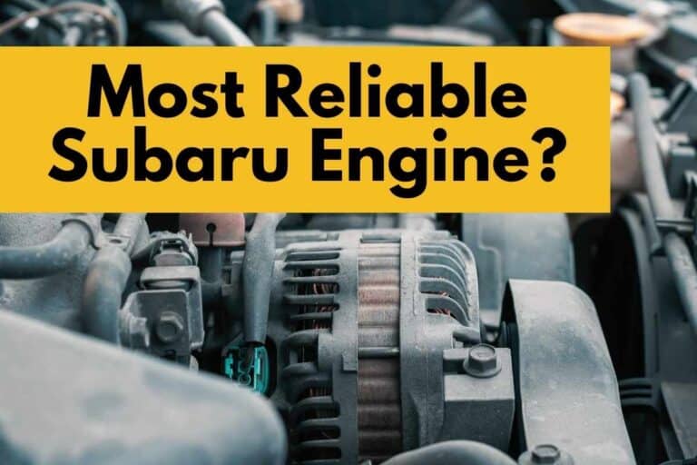 What is the Most Reliable Subaru Engine? (2.0, 2.5, other?)