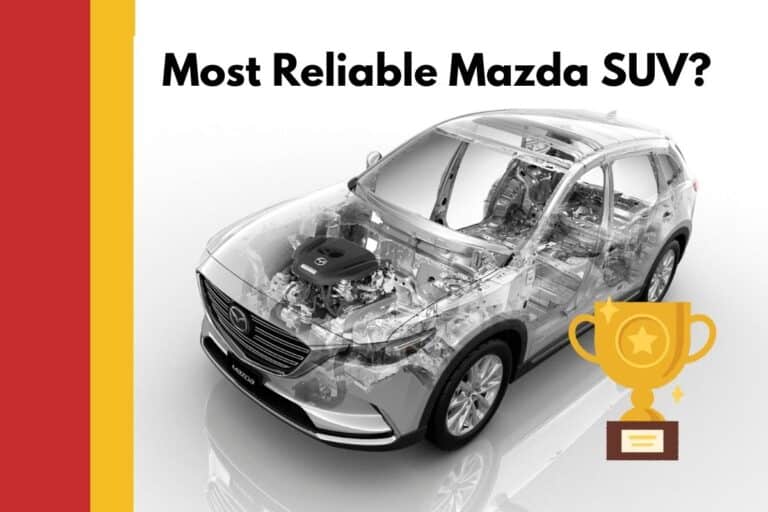 Which Mazda SUV is Most Reliable?