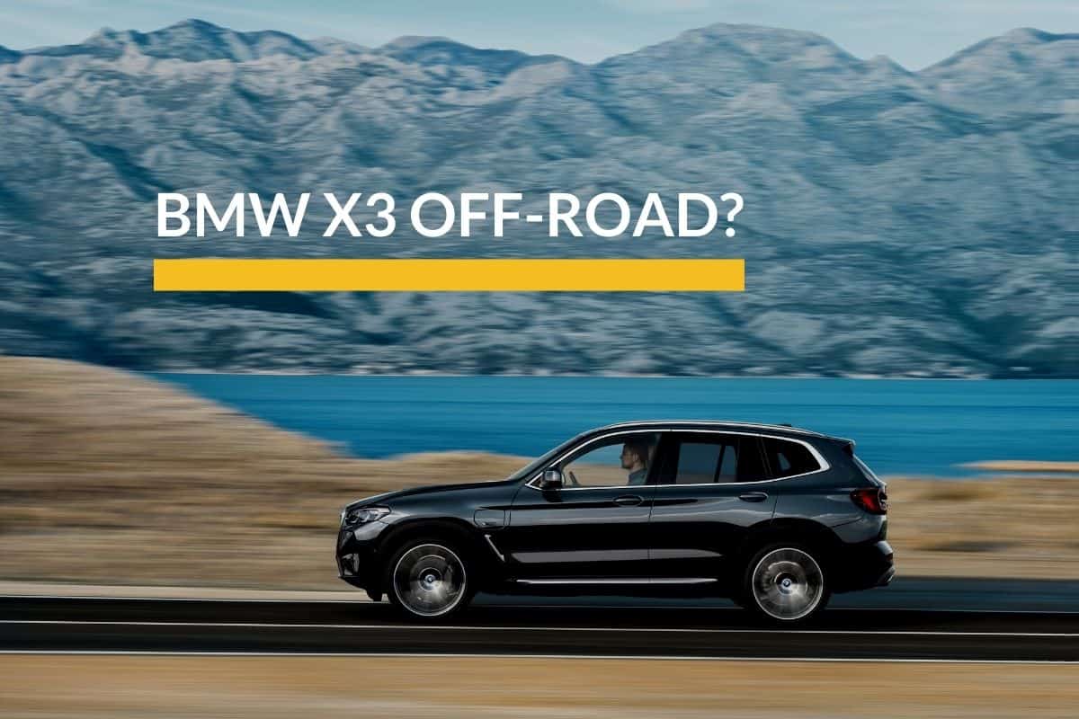 Can BMW X3 Go Off Road?