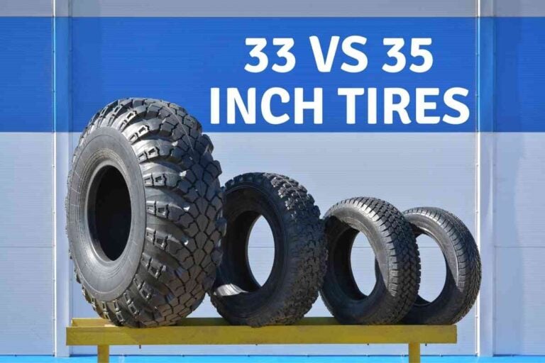 Is There a Big Difference Between 33 and 35-inch Tires? (Explained!)