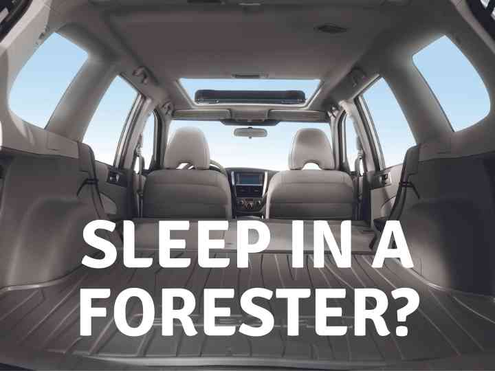 Sleep in a Subaru Forester