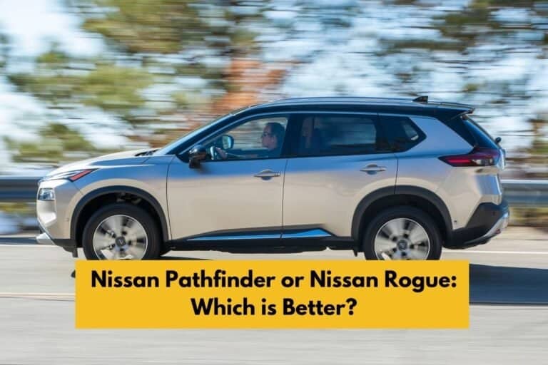 Nissan Pathfinder or Nissan Rogue: Which is Better?