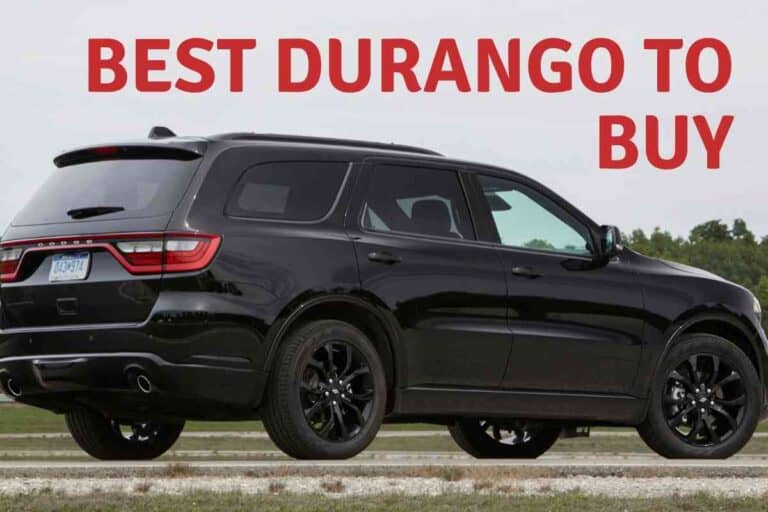 What Is The Best Dodge Durango To Buy?