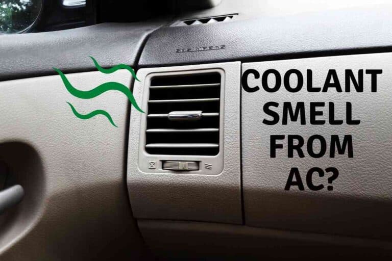 Coolant Smell From AC: 7 Common Causes