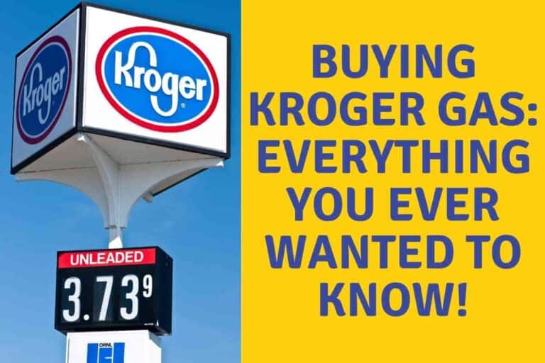 Buying Kroger Gas: Everything You Ever Wanted To Know!