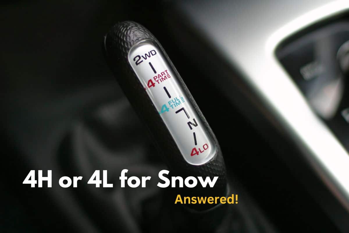 4h or 4l for snow What do H4 and L4 mean? (referring to four-wheel drive systems)
