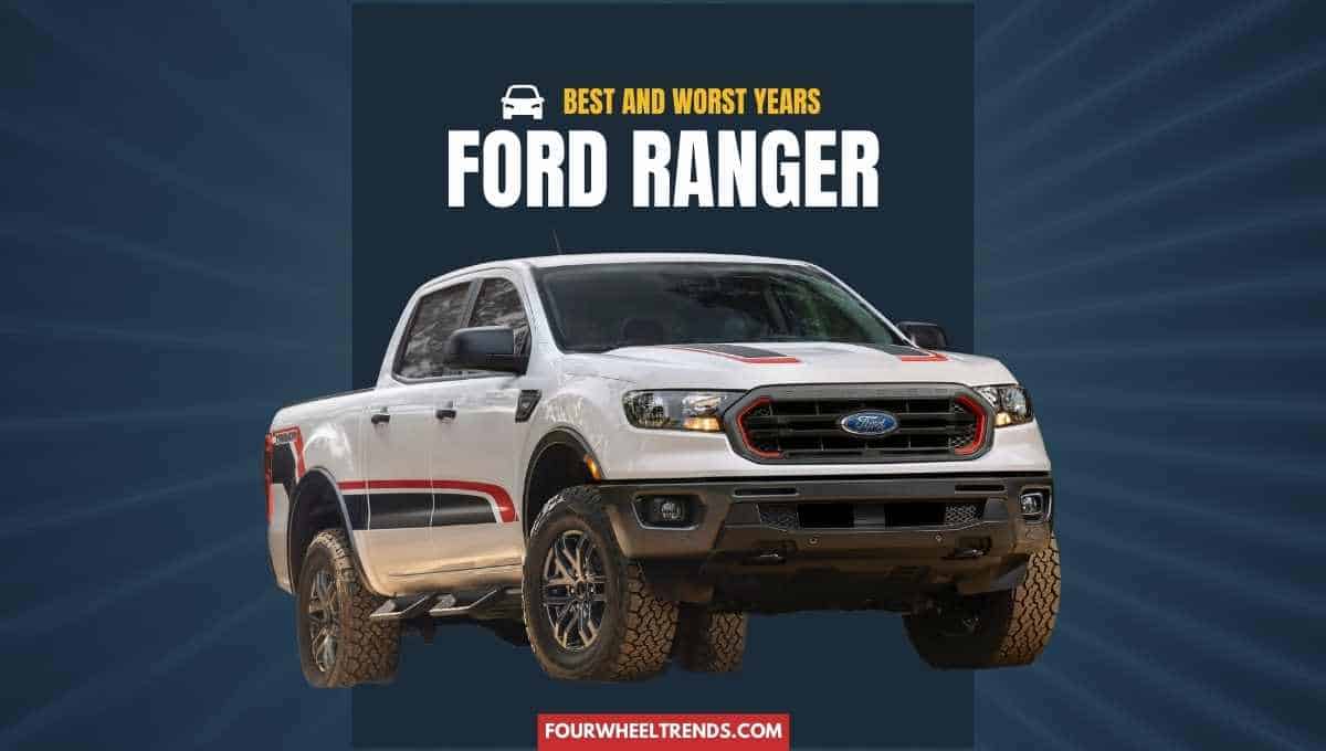 Ford Ranger years to avoid or buy