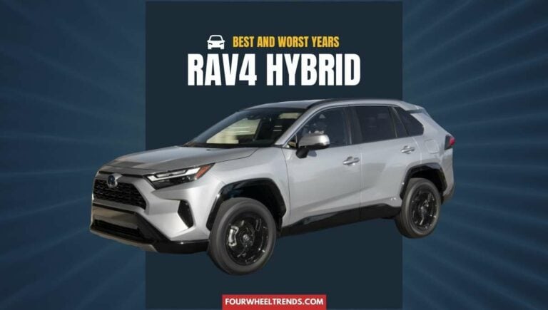 Best Year for Rav4 Hybrid: A Comprehensive Guide