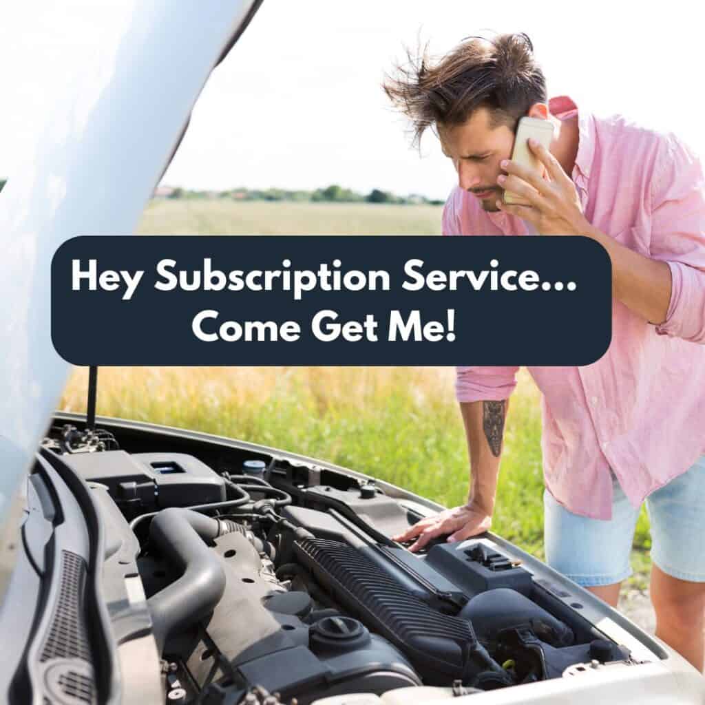 Hey Subscription Service. Come Get Me The $100 Billion Question: Are Car Subscriptions the Future of Driving?