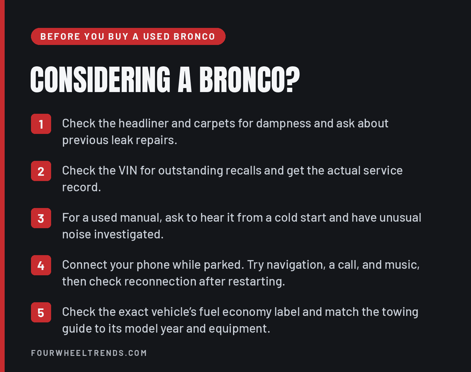 8 Reasons The Ford Bronco Gets Bad Reviews, And Why I'D Still Consider One 3 Checklist titled Considering a Bronco? with five checks: dampness and past leak repairs, VIN recalls and the service record, cold-start noise on a used manual, phone connection and reconnection, and the exact fuel economy label and towing guide