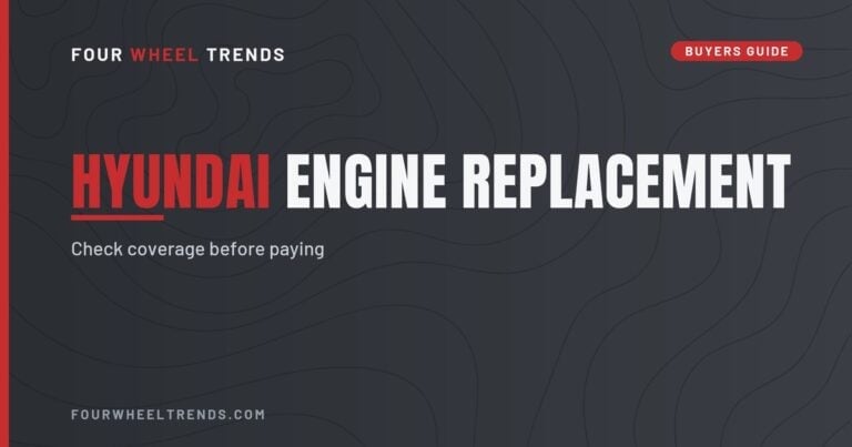 Four Wheel Trends title graphic reading Hyundai engine replacement, check coverage before paying